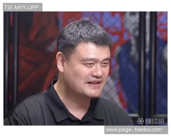 姚明谈中国篮球改革:借鉴NBA经验重视自身传承与发展 姚明谈中国篮球改革:借鉴NBA经验重视自身传承与发展